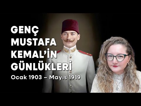 Genç Mustafa Kemal’in Günlükleri ve Hatıraları