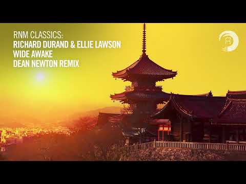 VOCAL TRANCE CLASSICS: Richard Durand & Ellie Lawson - Wide Awake (Dean Newton Remix) [RNM CLASSICS]