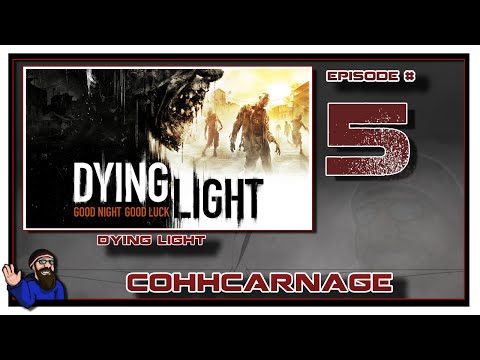 Dying Light Playthrough by CohhCarnage - Episode 5