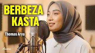 Download lagu BERBEZA KASTA - THOMAS ARYA | Reggae Cover by Ameera mp3