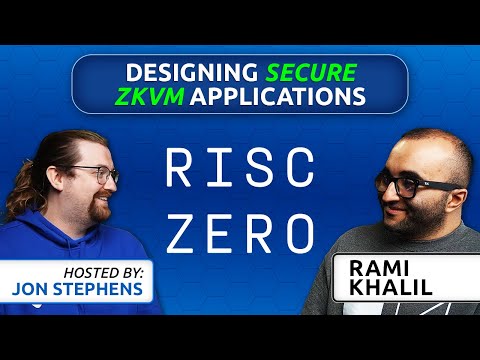 Designing secure zkVM applications: A fireside chat with Rami Khalil (RISC Zero)