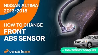How to replace the Front ABS Sensor 2013-2018 Nissan Altima 🚗