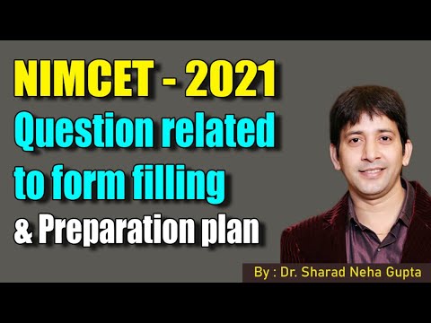 NIMCET 21 Question related to form filling & Preparation plan | Important Information about NIMCET21