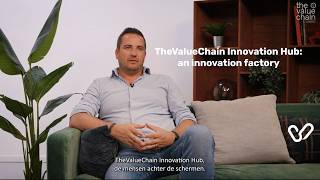 TheValueChain Innovation Hub - The people behind the scenes