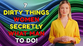 7 ‘Dirty’ Things Women Secretly Want Men to Do But Never Say Out Loud