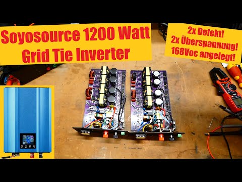 Soyosource 1200 Watt Grid Tie Inverter defekt durch  Überspannung! Zu viel PV Spannung!