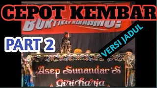 Download lagu WAYANG GOLEK CEPOT KEMBAR PART 2 ll ASEP SUNANDAR S mp3 Download lagu WAYANG GOLEK CEPOT KEMBAR PART 2 ll ASEP SUNANDAR S mp3