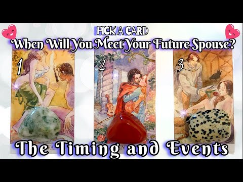 ⏰WHEN Will You Meet Your Future Spouse?⏰💕 Everything You Need To Know About The Timing☺️ PICK A CARD