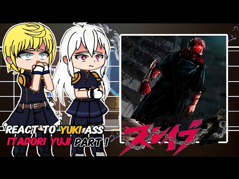 Mato Seihei No Slave React to Yuuki as Itadori Yuji | Chained Soldier 2 | Gacha react