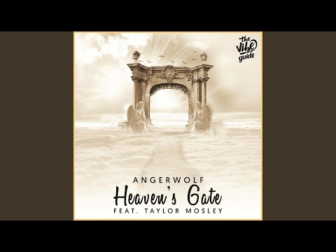 Heaven's Gate (feat. Taylor Mosley)