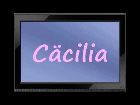 Cäcilia - German Girl Name