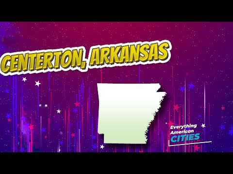 Centerton, Arkansas ⭐️🌎 AMERICAN CITIES 🌎⭐️
