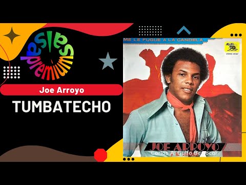 🔥TUMBATECHO por JOE ARROYO - Salsa Premium
