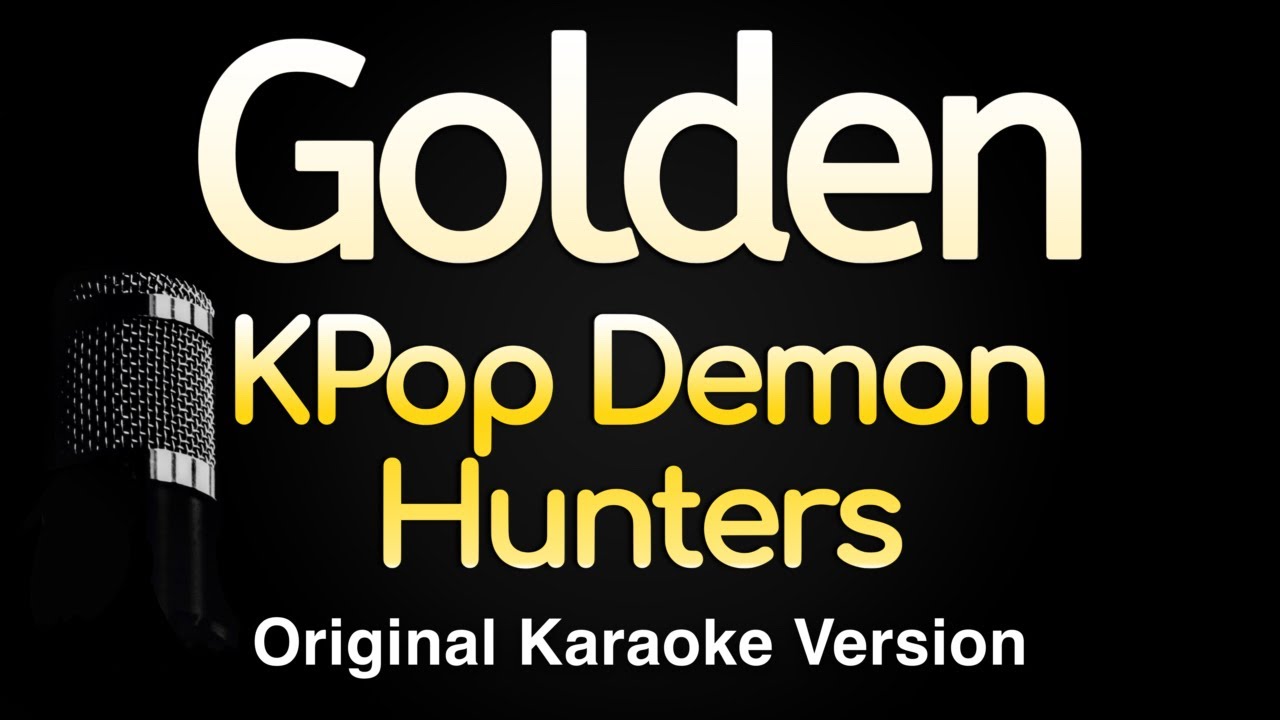 Golden - Kpop Demon Hunters (Karaoke Songs With Lyrics - Original Key)