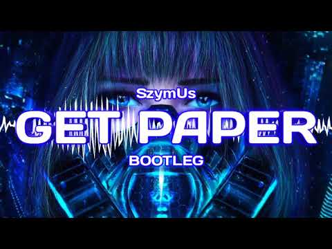 S3 Dubs - Get Paper (SzymUs Bootleg) 2020