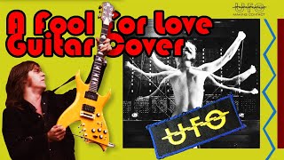 UFO | A Fool For Love | Guitar Cover: &quot;The Paul Chapman Years Continued&quot; | 1983