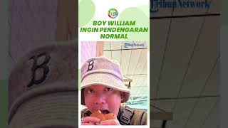 16 Tahun Telinga Kirinya Tuli Total, Boy William Ngaku Ingin Punya Pendengaran yang Normal Sekarang