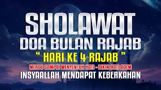 Download lagu SHOLAWAT BULAN RAJAB MERDU - INSYAALLAH MENDAPAT KEBERKAHAN DI PUASA 4 RAJAB mp3