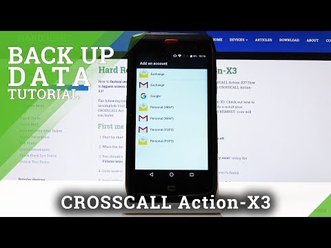 How to Enable Google Backup in CROSSCALL Action X3 – Backup Account
