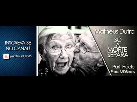 Matheus Dutra - Só a morte separa (2014)