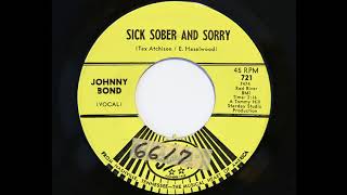 Johnny Bond - Sick Sober And Sorry (Starday 721)