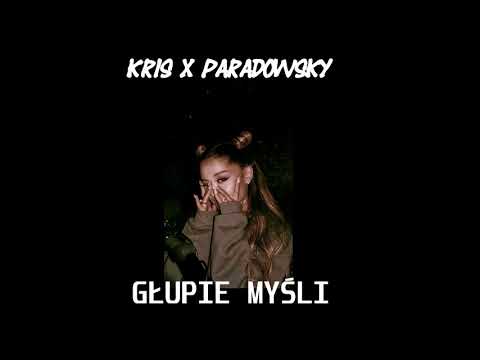 KRIS x PARADOWSKY-głupie myśli