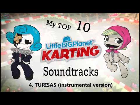My TOP 10 LittleBigPlanet Karting Soundtracks