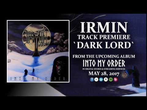 IRMIN - Dark Lord - track premiere - Into My Order - NEW thrash black metal album 2017