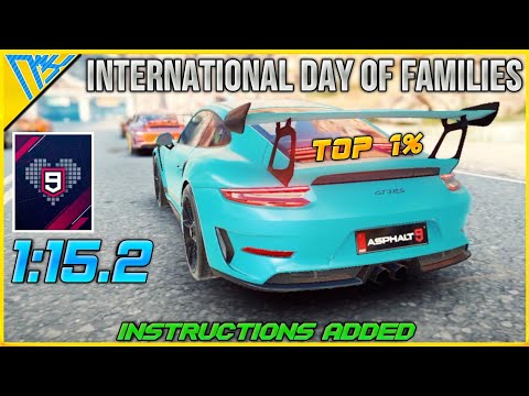 International day of Families | 01:15.2 | Top 1% | Instructions | Asphalt 9