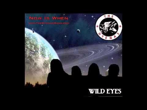 The Hyenas - Wild Eyes - 01 Now Is When