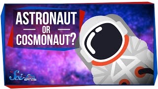 Why Do We Call Them 'Astronauts'?