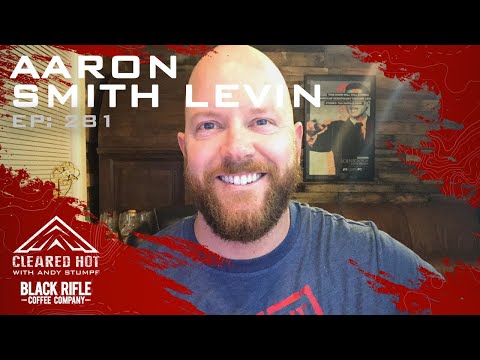 Cleared Hot Podcast Episode 281 - Aaron Smith Levin
