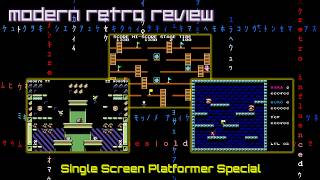 Modern Retro Review - Single Screen Platformer Special