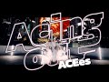 ACEes「Acing out」Self-made Music Video