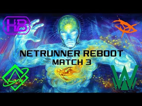 Netrunner Reboot - Preconstructed League Match 3