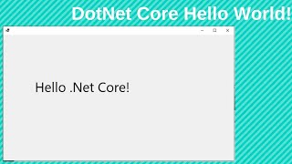 ASP.Net Core - Hello World In WinForms