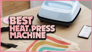 The Ultimate Heat Press Machine Buyer's Guide
