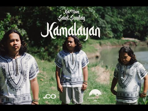 SAINT SUNDAY - KAMALAYAN (Official Music Video)