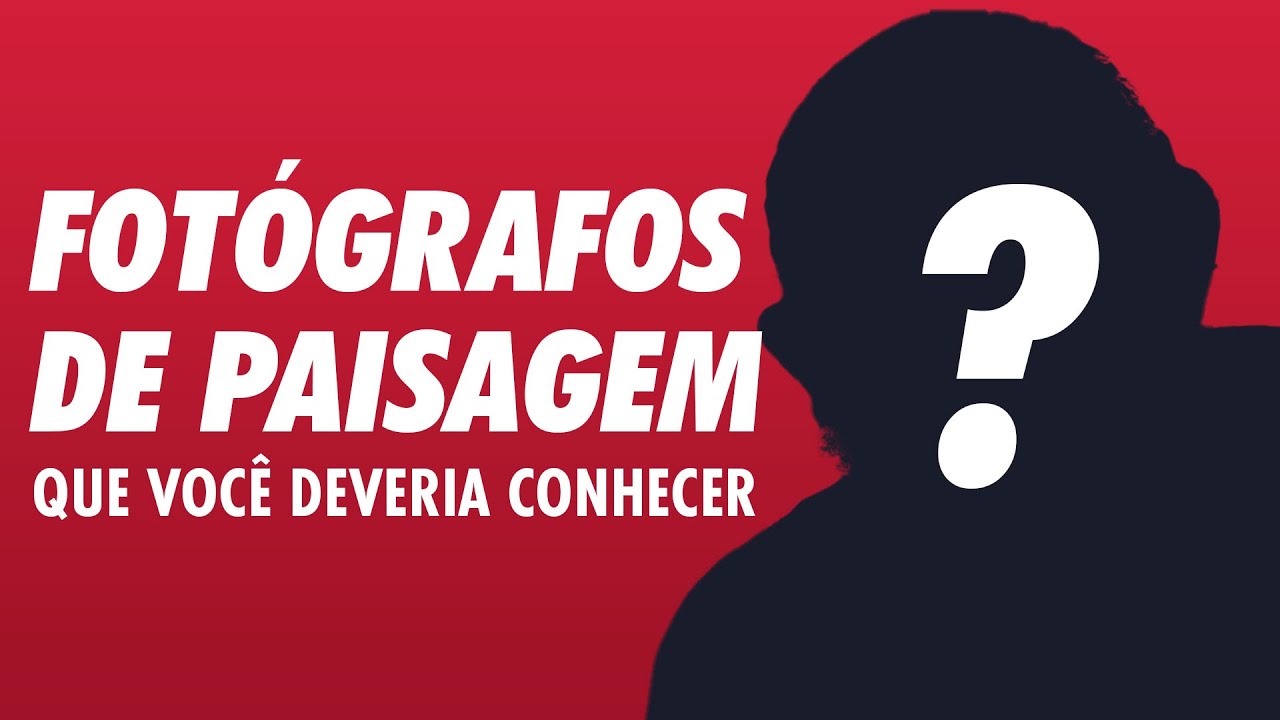 10 Fotógrafos de paisagem que você precisa conhecer, fotografia de paisagem