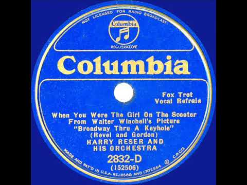 1933 Harry Reser - When You Were The Girl On The Scooter (Jimmy Brierly & Harriet Lee, vocal)