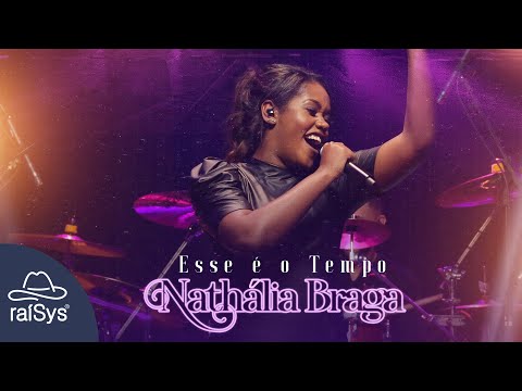 Nathália Braga | Esse é o Tempo [Clipe Oficial]