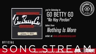 Go Betty Go - No Hay Perdon (Official Audio)