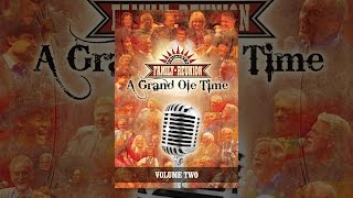 Country's Family Reunion – a Grand Ole Time: Volume Two