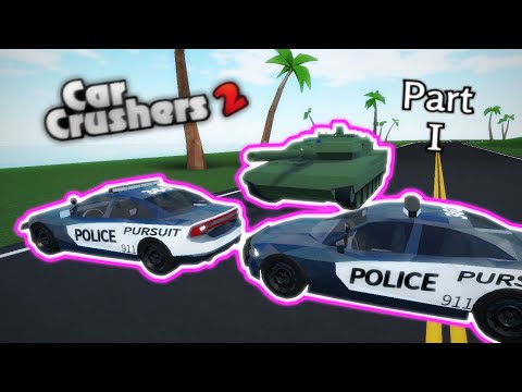 Roblox - Car Crushers 2 | Police Chase Movie