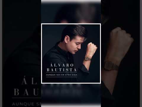 Aunque sea en otra vida - Àlvaro Bautista