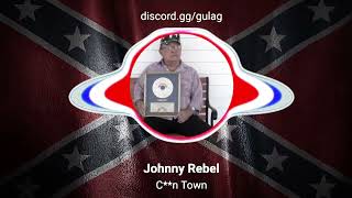 Johnny Rebel - C**n Town