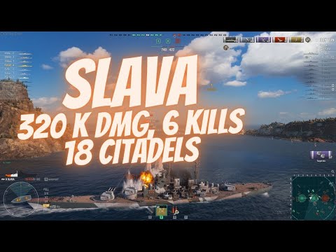 World of Warships | Slava 320 k dmg, 6 kills, 18 citadels | Best Replays by Modbus | WoWs |