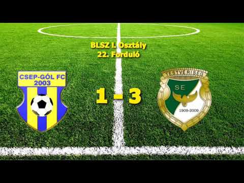 Csep-Gól FC vs Testvériség SE BLSZ l oszt 22. Forduló 2019.04.06.
