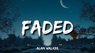 Alan Walker - Faded (Lyrics)