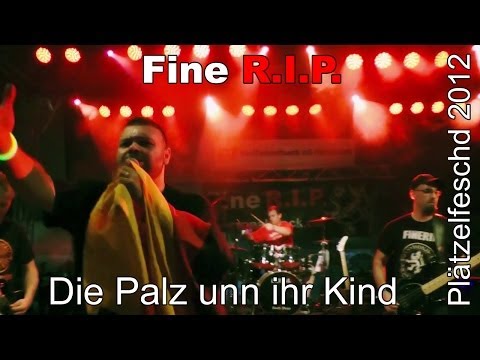 Fine R.I.P. - Die Palz unn ihr Kind (Plätzelfeschd 2012) | STALLUDIO
